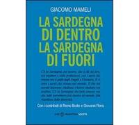 La Sardegna di dentro. La Sardegna di fuori