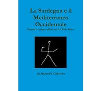 La Sardegna e il Mediterraneo Occidentale