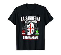 la Sardegna Sta chiamando Regalo Divertente Sardo Regione Maglietta