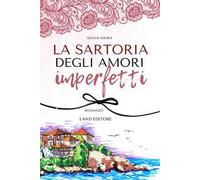 La sartoria degli amori imperfetti