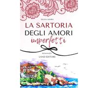 La sartoria degli amori imperfetti