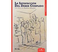 LA SATISFACCION DEL DEBER CUMPLIDO