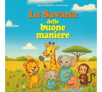 La Savana delle buone maniere