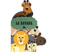 La savana. Ediz. a colori