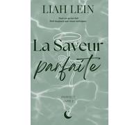 La Saveur Parfaite: New Adult - Novella - Romance - Summer Vibe