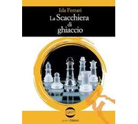 La scacchiera di ghiaccio