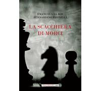 La scacchiera di Morci - [Tra le righe libri]