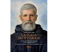 La scala dei XV gradi del Venerabile p. Giovanni Nicolucci di San Guglielmo