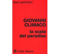 La scala del paradiso [Paperback] [Dec 31, 1989] Giovanni Climaco (san) and Rigg