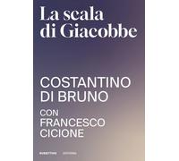 La scala di Giacobbe - Di Bruno Costantino, Cicione Francesco
