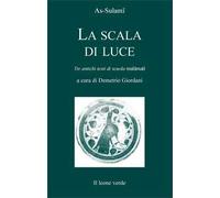 La scala di luce di As-Sulami - il leone verde, 2006