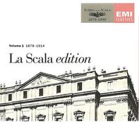 La Scala Edition, Vol.1 (1878-1914)