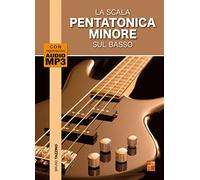 La scala pentatonica minore sul basso (Libro di grande formato con registrazioni audio da scaricare)