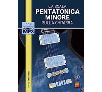 La scala pentatonica minore sulla chitarra (Libro di grande formato con registrazioni video da scaricare)