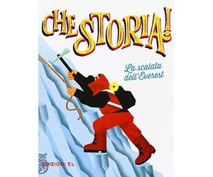 La scalata dell'Everest. Ediz. a colori