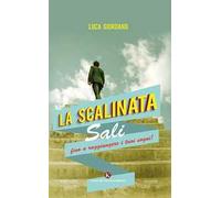 La scalinata. Sali fino a raggiungere i tuoi sogni!