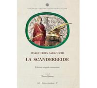 La Scanderbeide. Edizione integrale commentata