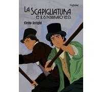 La scapigliatura e il 6 febbraio 1853