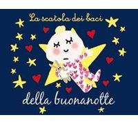 La scatola dei baci della buonanotte. Ediz. illustrata