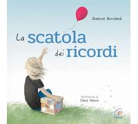 La scatola dei ricordi. Ediz. illustrata