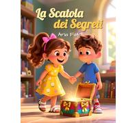 La Scatola dei Segreti: Una storia di amicizia e comprensione