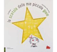 La scatola delle mie piccole gioie. Ediz. a colori