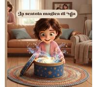 La scatola magica di Mia