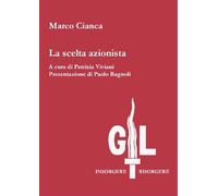 La scelta azionista