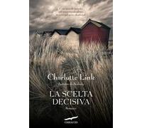 La scelta decisiva