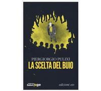 La scelta del buio