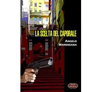 La scelta del caporale