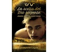 La scelta del Dio serpente