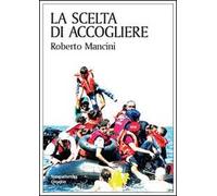 La scelta di accogliere