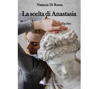 La scelta di Anastasia
