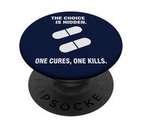 La scelta è nascosta che si cura uno uccide l'umorismo oscuro PopSockets PopGrip Adesivo