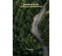 La scelta imperfetta
