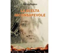 La scelta inconsapevole