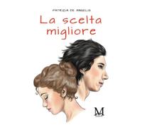 La scelta migliore