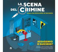 La scena del crimine. Gialli da risolvere in vacanza. Vol. 1 - García Mode...