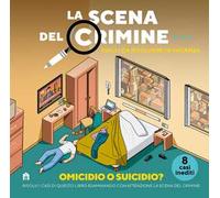 La scena del crimine. Gialli da risolvere in vacanza. Vol. 3