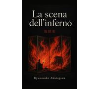 La scena dell'inferno: e altri racconti: 2