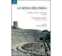 La scena dell'isola. Turismo, cultura e spettacolo in Sicilia