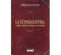 La sceneggiatura: tempo, messa in forma e invenzione