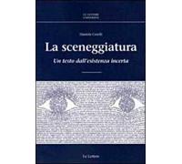 La sceneggiatura. Un testo dall'esistenza incerta