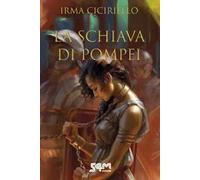 La schiava di Pompei