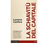 La schiavitù del capitale