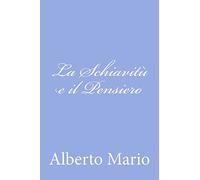 La Schiavitù e il Pensiero