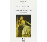 La schiumaiola ovvero Tanzai e Neadarne. Storia giapponese