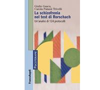 La schizofrenia nel test di Rorschach. Un'analisi di 124 protocolli