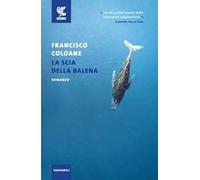 La scia della balena